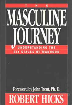 The Masculine Journey: Understanding the Six Stages of Manhood