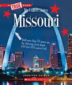 Missouri (A True Book: My United States) (A True Book (Relaunch))