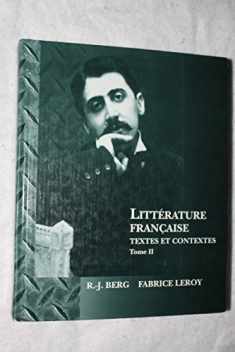 Litterature Francaise: Textes et Contextes (French Edition)