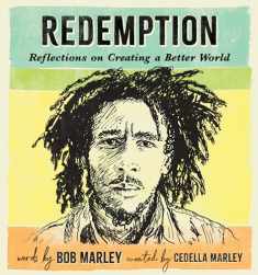 Redemption: Reflections on Creating a Better World