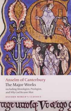 Anselm of Canterbury: The Major Works (Oxford World's Classics)