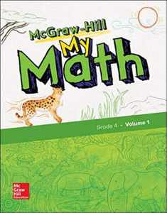 McGraw-Hill My Math, Grade 4, Student Edition, Volume 1 (ELEMENTARY MATH CONNECTS)