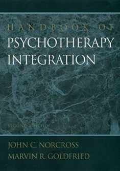Handbook of Psychotherapy Integration (Oxford Series in Clinical Psychology)