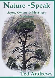 Nature-Speak: Signs, Omens and Messages in Nature