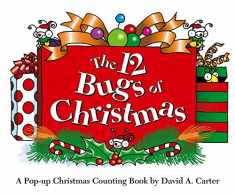 The 12 Bugs of Christmas: A Pop-up Christmas Counting Book (David Carter's Bugs)