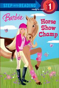 Horse Show Champ (Step into Reading, Step 1: Barbie)