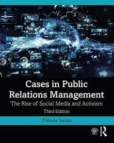 Cases in Public Relations Management: The Rise of Social Media and Activism