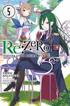 Re:ZERO -Starting Life in Another World-, Vol. 5 (light novel) (Re:ZERO -Starting Life in Another World-, 5)