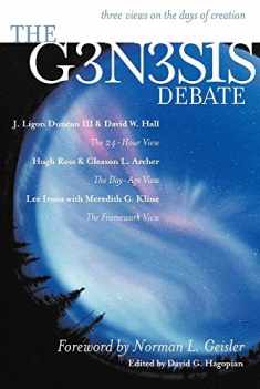 The Genesis Debate: Three Views on the Days of Creation