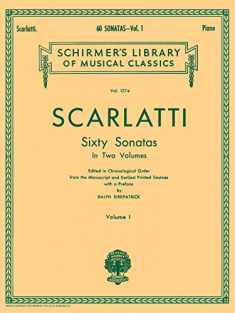 Scarlatti: 60 Sonatas for Piano in Two Volumes - Volume 1 (Schirmer's Library Of Musical Classics, Vol. 1774)