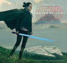The Art of Star Wars: The Last Jedi: The Official Behind-the-Scenes Companion