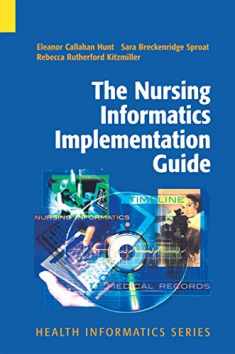 The Nursing Informatics Implementation Guide (Health Informatics)