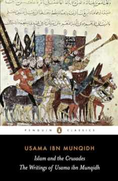 The Book of Contemplation: Islam and the Crusades (Penguin Classics)