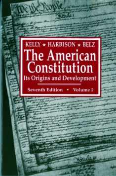 The American Constitution: Its Origins and Development