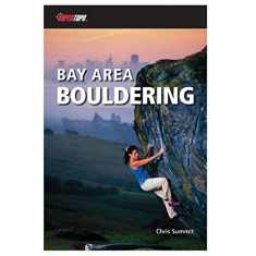 Bay Area Bouldering 1/E (Supertopo)