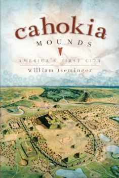 Cahokia Mounds: America's First City (Landmarks)