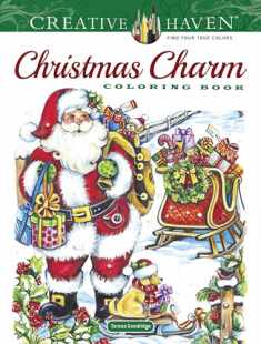 Creative Haven Christmas Charm Coloring Book (Adult Coloring Books: Christmas)