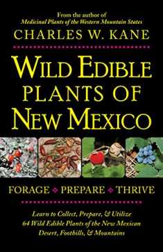 Wild Edible Plants of New Mexico