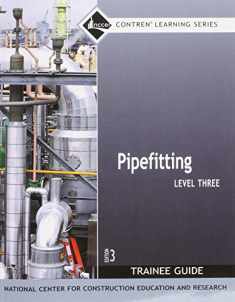 Pipefitting Level 3 Trainee Guide, Paperback