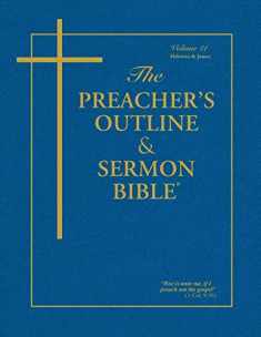The Preacher's Outline & Sermon Bible®: Hebrews & James (The Preacher's Outline & Sermon Bible KJV)