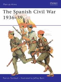 The Spanish Civil War 1936–39 (Men-at-Arms)