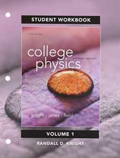 Student Workbook for College Physics: A Strategic Approach Volume 1 (Chs. 1-16)