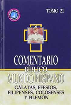 Comentario Biblico Mundo Hispano-Tomo 21- Galatas, Efesios, Filipenses, Colosenses y Filemon (Spanish Edition)