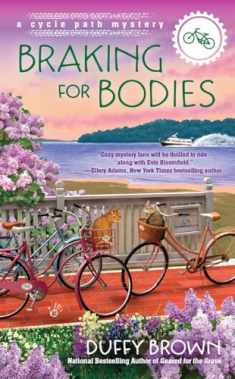 Braking for Bodies (A Cycle Path Mystery)