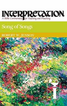 Song of Songs: Interpretation: A Bible Commentary for Teaching and Preaching