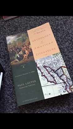 The Heath Anthology Of American Literature: Colonial Period To 1800, Volume A