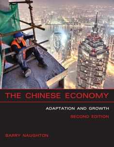 The Chinese Economy, second edition: Adaptation and Growth (Mit Press)