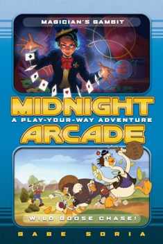 Magician's Gambit/Wild Goose Chase!: A Play-Your-Way Adventure (Midnight Arcade)