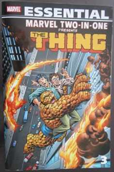 The Thing (Essential Marvel Two-in-One, Vol. 3)