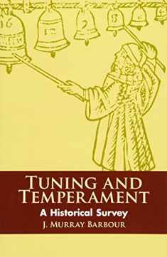 Tuning and Temperament: A Historical Survey (Dover Books On Music: History)