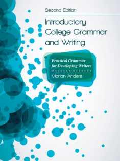 Introductory College Grammar and Writing: Practical Grammar for Developing Writers