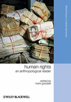 Human Rights: An Anthropological Reader