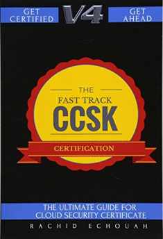 The Fast Track CCSK Certification V4.0: The Ultimate Guide for Cloud Certificate