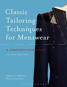 Classic Tailoring Techniques for Menswear: A Construction Guide