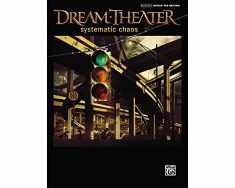 Dream Theater -- Systematic Chaos: Authentic Guitar TAB (Authentic Guitar Tab Editions)
