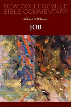 Job: Volume 19 (Volume 19) (New Collegeville Bible Commentary: Old Testament)