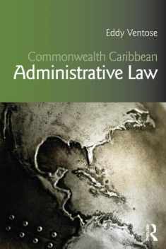 Commonwealth Caribbean Administrative Law (Commonwealth Caribbean Law)