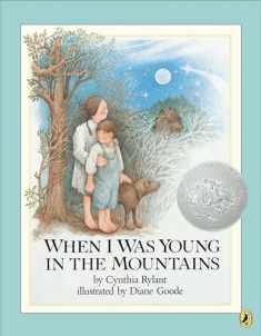 When I Was Young in the Mountains (Reading Rainbow Books)