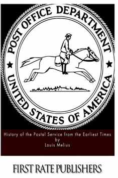 History of the Postal Service from the Earliest Times
