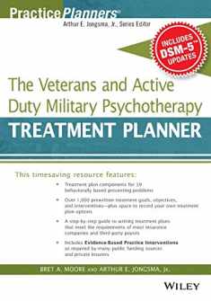 The Veterans and Active Duty Military Psychotherapy Treatment Planner, with Dsm-5 Updates (PracticePlanners)