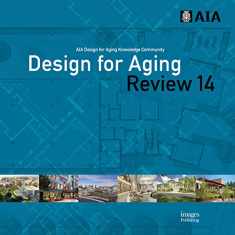 Design for Aging Review 14: AIA Design for Aging Knowledge Community