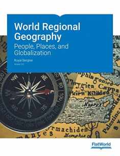 World Regional Geography: People, Places, and Globalization Version 2.0
