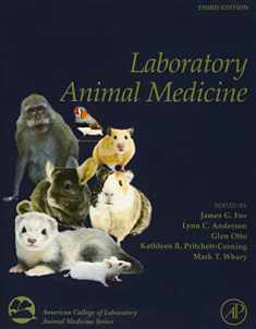 Laboratory Animal Medicine (American College of Laboratory Animal Medicine)