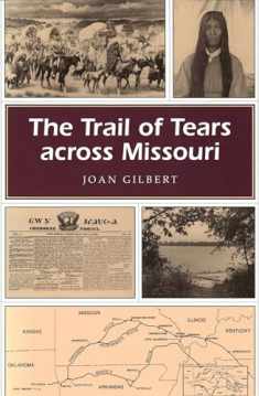 The Trail of Tears across Missouri (Volume 1) (Missouri Heritage Readers)