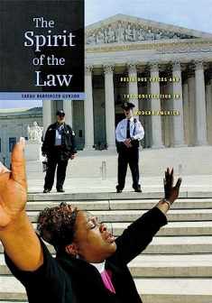 The Spirit of the Law: Religious Voices and the Constitution in Modern America