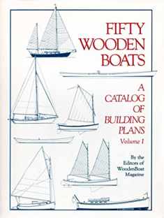 Fifty Wooden Boats: A Catalog of Building Plans, Vol.1